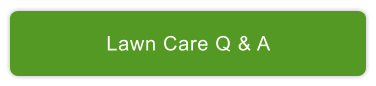 Lawn Care Q & A